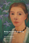 Being Here Is Everything (The Life of Paula Modersohn-Becker) by Marie Darrieussecq, Penny Hueston, 9781635900088