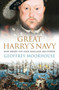 Great Harry's Navy by Geoffrey Moorhouse, 9780753820995