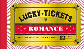 Lucky Tickets for Romance (12 Gift Coupons) by Chronicle Books, 9781797205359