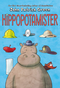 Hippopotamister - 9781250801920 by John Patrick Green, 9781250801920