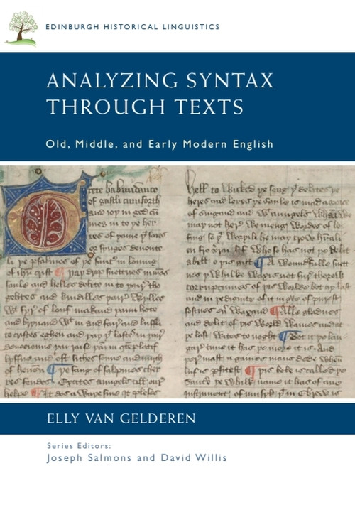 Analyzing Syntax through Texts (Old, Middle, and Early Modern English) - 9781474420389 by Elly van Gelderen