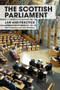 The Scottish Parliament (Law and Practice) - 9781474433747 by Mark Lazarowicz, Jean McFadden, 9781474433747