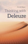 Thinking with Deleuze - 9781474447294 by Ronald Bogue