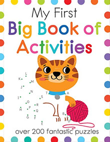 My First Big Book of Activities - 9781438089294 by Elizabeth Golding, Isabel Aniel, Sonia Baretti, Maria Neradova, Marta Costa Vergili, Anna Clariana Muntada, Hazel Quintanilla, Alex Willmore, 9781438089294
