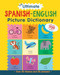 The ULTIMATE Spanish-English Picture Dictionary by Catherine Bruzzone, Vicky Barker, 9781438089492