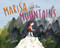 Marisa and the Mountains by George M. Jhonson, Chelsea O'byrne, 9781927018910