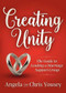 Creating Unity (The Guide to Leading a Marriage Support Group) by Angela Yousey, Chris Yousey, 9781642797206
