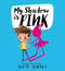 My Shadow Is Pink by Scott Stuart, 9780648728757