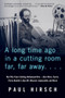 A Long Time Ago in a Cutting Room Far, Far Away (My Fifty Years Editing Hollywood Hits-Star Wars, Carrie, Ferris Bueller's Day Off, Mission: Impossible, and More) - 9781641605243 by Paul Hirsch, 9781641605243