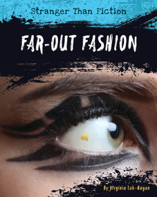 Far-Out Fashion by Virginia Loh-Hagan, 9781534129344