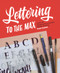 Lettering to the Max by Ivan Castro, Alex Trochut, 9781912740079