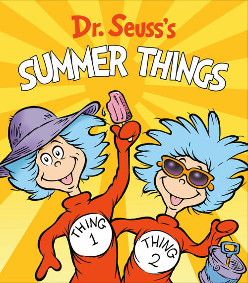 Dr. Seuss's Summer Things by Dr. Seuss, 9780593303290
