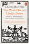 The World Turned Upside Down (Radical Ideas During the English Revolution) by Christopher Hill, 9780141993133