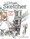 The Urban Sketcher (Techniques for Seeing and Drawing on Location) by Marc Taro Holmes, 9781440334719