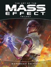 The Art of the Mass Effect Trilogy: Expanded Edition by Bioware, 9781506721637