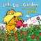 Let's Go to the Garden! With Dr. Seuss's Lorax by Todd Tarpley, 9780593308370