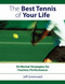 The Best Tennis of Your Life (50 Mental Strategies For Fearless Performance) by Jeff Greenwald, 9781558708440