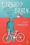 Tornado Brain - 9781984815330 by Cat Patrick, 9781984815330