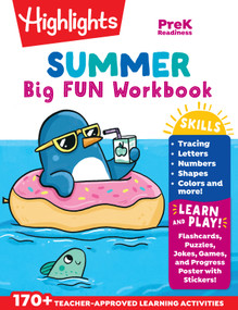 Summer Big Fun Workbook Preschool Readiness (Summer Preschool Learning Activity Book with Letter Tracing, Writing Practice and More for Kids Ages 3-5) by Highlights Learning, 9781644723012