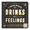 I Have Mixed Drinks About Feelings Coaster Book by Galison, 9780735357990
