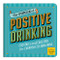 The Power of Positive Drinking Coaster Book by Galison, 9780735358096
