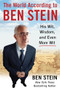 The World According to Ben Stein (His Wit, Wisdom and Even More Wit) by Ben Stein, 9781630061777