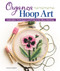 Organza Hoop Art (Embroidery Techniques and Projects for Sheer Stitching) by Sarah Godfrey, 9781947163614