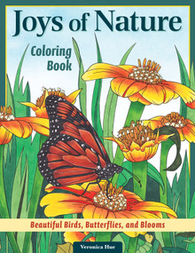 Joys of Nature Coloring Book (Beautiful Birds, Butterflies, and Blooms) by Veronica Hue, 9781497205123