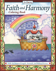Faith and Harmony Coloring Book (Folk-Art Inspired Angels, Animals, and Biblical Scenes) by Jim Shore, 9781497205130
