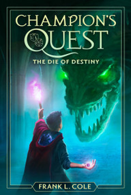 The Die of Destiny by Frank L. Cole, 9781629728506