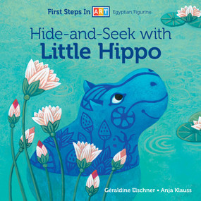 Hide-and-Seek with Little Hippo by Géraldine Elschner, Anja Klauss, 9780764361111