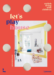Let's Play House (Inspirational Living With Kids) by Joni Vandewalle, 9789401471374
