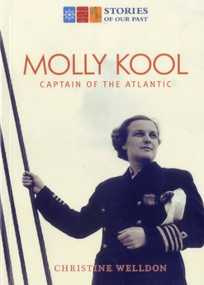 Molly Kool (First Female Captain of the Atlantic) by Christine Welldon, 9781551098364
