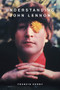 Understanding John Lennon by Francis Kenny, 9780856835322