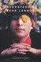 Understanding John Lennon by Francis Kenny, 9780856835322