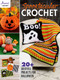 Spooktacular Crochet by Annie's, 9781640254336