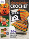 Spooktacular Crochet by Annie's, 9781640254336