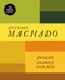 Anoche cuando dormía / Last Night When I Was Sleeping by Antonio Machado, 9788439737742