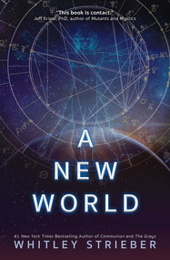A New World by Whitley Strieber, 9781582708157