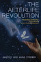 The Afterlife Revolution by Whitley Strieber, Anne Strieber, 9781582708164