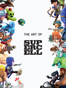 The Art of Supercell: 10th Anniversary Edition by Supercell, 9781506715568