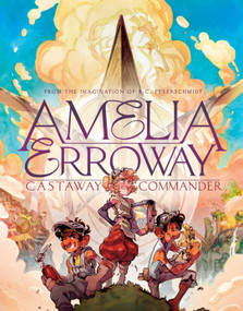 Amelia Erroway: Castaway Commander: A Graphic Novel - 9781338186147 by Betsy Peterschmidt, 9781338186147