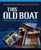 This Old Boat, Second Edition (Completely Revised and Expanded) by Don Casey, 9780071477949