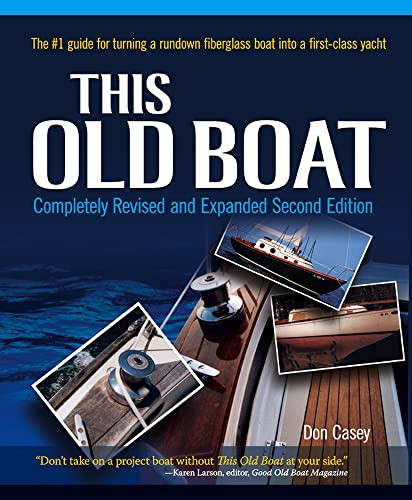 This Old Boat, Second Edition (Completely Revised and Expanded) by Don Casey, 9780071477949