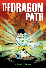 The Dragon Path: A Graphic Novel - 9781338363302 by Ethan Young, 9781338363302