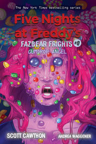 Gumdrop Angel: An AFK Book (Five Nights at Freddy's: Fazbear Frights #8) by Scott Cawthon, Andrea Waggener, 9781338739985