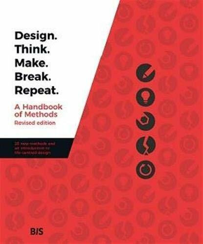 Design. Think. Make. Break. Repeat. by Martin Tomisch, Madeleine Borthwick, 9789063695859