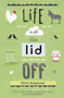 Life With The Lid Off by Nicola Hodgkinson, 9781409120025