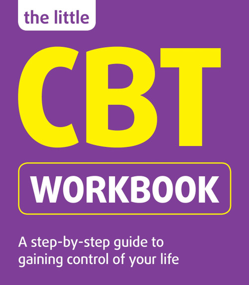 The Little CBT Workbook by Michael Sinclair, Belinda Hollingsworth, 9781854586704