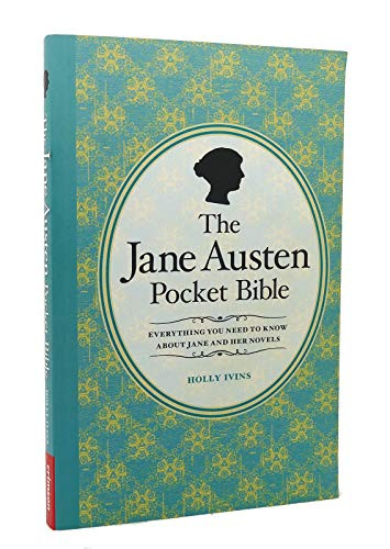 The Jane Austen Pocket Bible US by Holly Ivins, 9781907087189